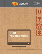 EHR REPLACEMENT: THE GOOD, THE BAD AND THE UGLY